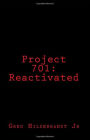 Project 701: Reactivated