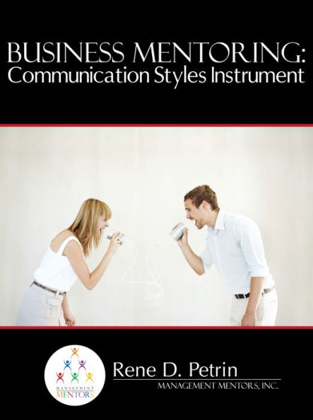 Business Mentoring: Communication Styles Instrument