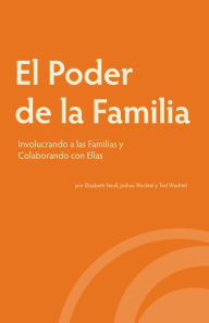 Title: El Poder de la Familia: Involucrando a las Familias y Colaborando con Ellas, Author: Elizabeth Smull