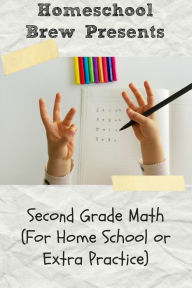 Title: Second Grade Math (For Home School or Extra Practice), Author: Greg Sherman