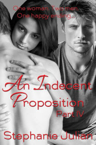 An Indecent Proposition Part V