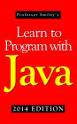 Learn to Program with Java 2014 Edition