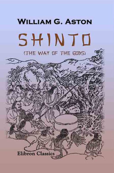 Shinto (the Way of the Gods).