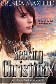 Seeking Christmas, an Ocean Mist Short Story Two