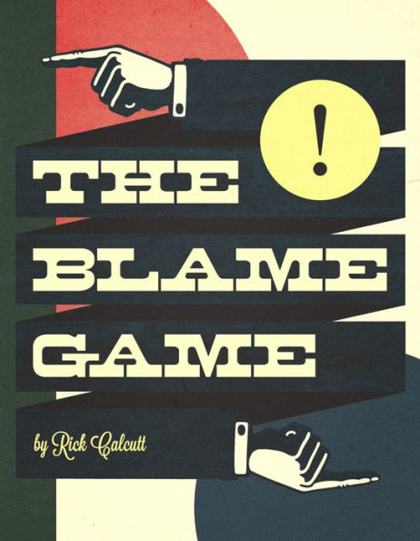 The Blame Game