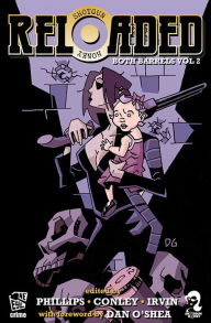 Title: RELOADED: Both Barrels Vol. 2, Author: Ron Phillips