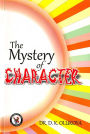 The Mystery of Character