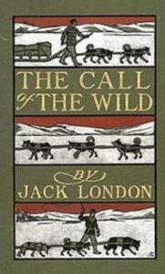 Title: The Call of the Wild (Annotated), Author: Jack London