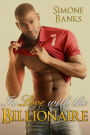 In Love with the Billionaire (African American Romance)