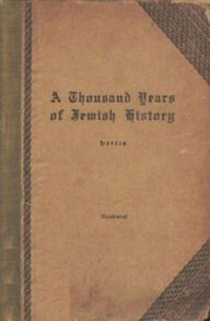 Title: A Thousand Years of Jewish History, Author: Maurice Harris