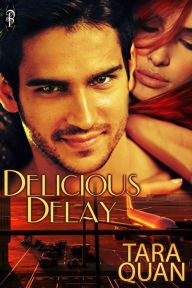 Title: Delicious Delay, Author: Tara Quan