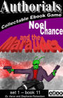 Authorials: Noel Chance and the Maurader