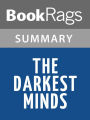 The Darkest Minds by Alexandra Bracken l Summary & Study Guide