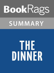 Title: The Dinner by Herman Koch l Summary & Study Guide, Author: Elizabeth Smith