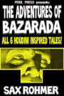 The Adventures of Bazarada - All 6 Houdini Inspired Tales!