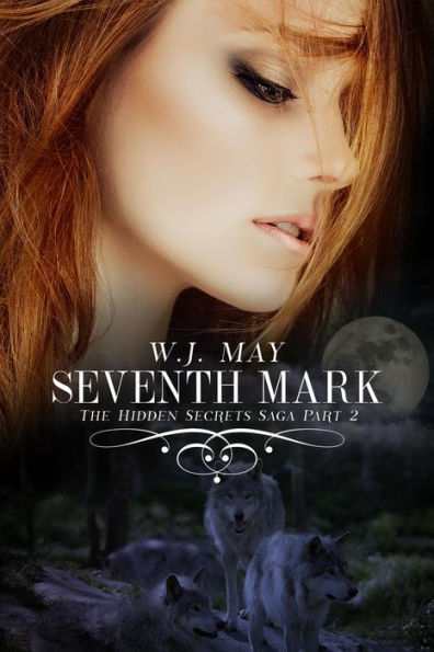Seventh Mark - Part 2 (Hidden Secrets Saga, #2)