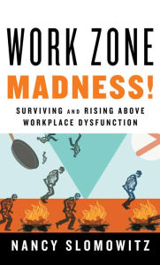 Title: Work Zone Madness!, Author: Nancy Slomowitz