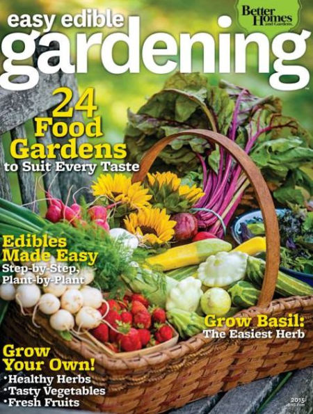 Easy Edible Gardening 2015