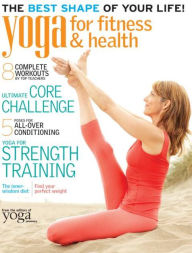 Title: Yoga for Fitness & Health, Author: Active Interest Media