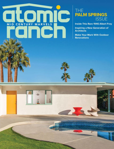 Atomic outlets Ranch Magazine Fall 2004 # 3 Midcentury Marvels Eichler Retro