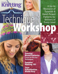 Title: Creative Knitting: Technique Workshop, Author: Annie's Publishing