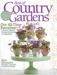 Title: Best of Country Gardens-2016, Author: Dotdash Meredith