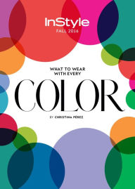 Title: InStyle - 2016 Fall Color Guide, Author: Dotdash Meredith