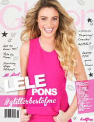 Title: Glitter Magazine #GlitterBestOfMe Lele Pons, Author: Globe New Media Inc.