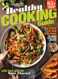 Title: Diabetic Living: Healthy Cooking Guide 2017, Author: Dotdash Meredith