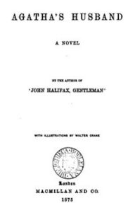 Agatha's Husband: A Novel (Illustrated)