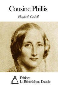 Title: Cousine Phillis, Author: Elizabeth Gaskell