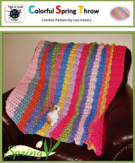 Title: Colorful Spring Throw - Crochet Pattern, Author: Lisa Gentry