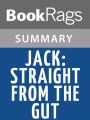 Jack: Straight from the Gut by Jack Welch Summary & Study Guide