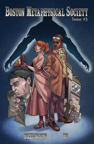 Boston Metaphysical Society Chapter Three Special Edition
