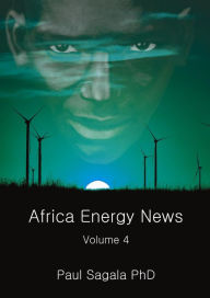 Title: African Energy News - volume 4, Author: Dr Paul Sagala