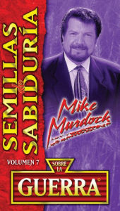 Title: Semillas de Sabiduria Sobre La Guerra, Author: Mike Murdock