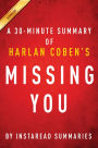 Missing You by Harlan Coben - A 30 Minute Summary