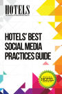 HOTELS Best Social Media Practices Guide