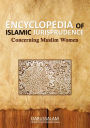 Encyclopedia of Islamic Jurisprudence Concerning Muslim Women (Vol - I)