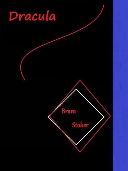 Dracula by Bram Stoker