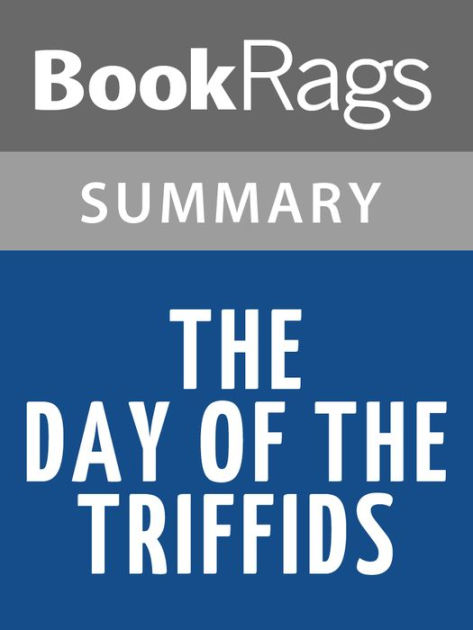 an analysis of john wyndhams the day of the triffids The day of the triffids by john wyndham john crace i left her to be killed by triffids or the plague and meandered on my way - much like the prose. an analysis of john wyndhams the day of the triffids The day of the triffids by john wyndham john crace i left her to be killed by triffids or the plague and meandered on my way - much like the prose.