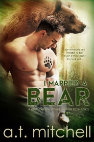 I Married a Bear: A BBW Paranormal Shifter Romance