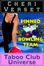 Pinned by the Bowling Team