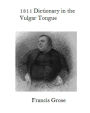 1811 Dictionary in the Vulgar Tongue