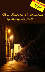 Title: The Bottle Collector, Author: Terry Hall