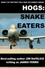 Hogs 4: Snake Eaters