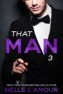 THAT MAN 3 (That Man Trilogy)