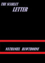 The Scarlet Letter by Nathaniel Hawthorne