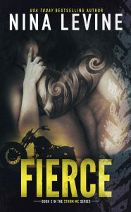 Title: Fierce (Storm MC, #2), Author: Nina Levine