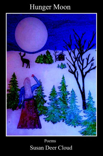 Hunger Moon: Poems